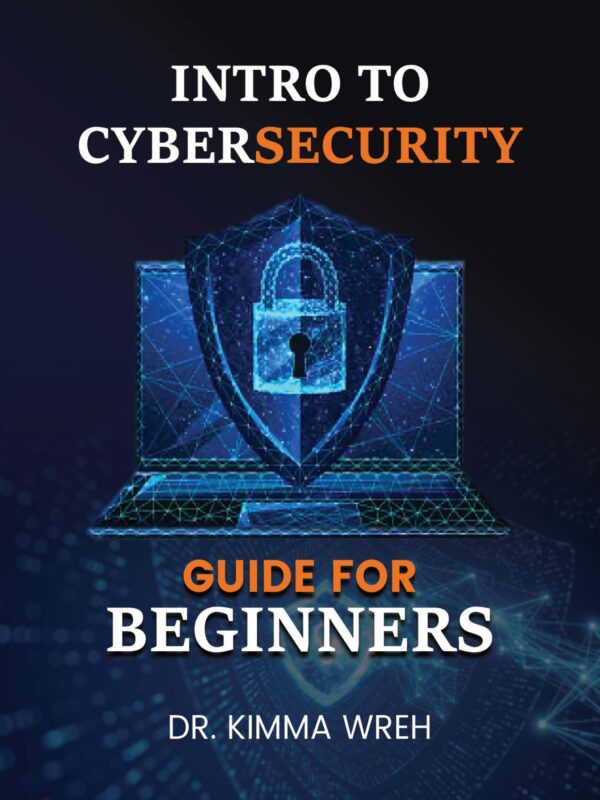 Intro to Cybersecurity: Guide for Beginners