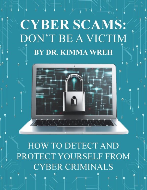 Cyber Scams: Don’t Be a Victim